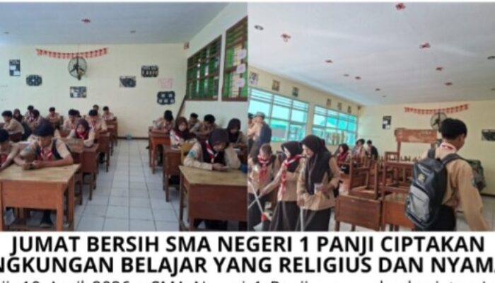 Jumat Bersih SMA Negeri 1 Panji, Wujudkan Lingkungan Belajar Religius, Sehat, dan Nyaman,